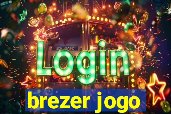 brezer jogo